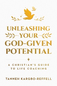 Cover Unleashing Your God-Given Potential
