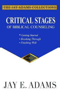 Cover Critical Stages of Biblical Counseling