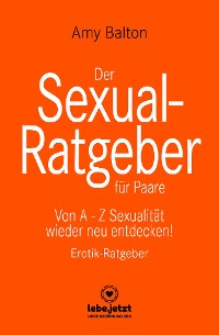 Cover Der Sexual-Ratgeber für Paare | Erotischer Ratgeber