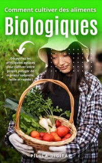 Cover Comment cultiver des aliments biologiques