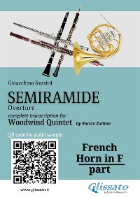 Cover French Horn in F part of "Semiramide" overture for Woodwind Quintet