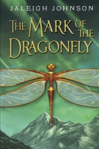Cover Mark of the Dragonfly