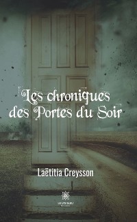 Cover Les chroniques des Portes du Soir