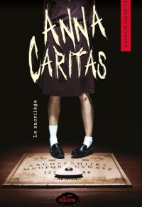 Cover Anna Caritas tome 1: Le sacrilège