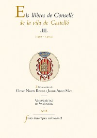 Cover Els llibres de Consells de la vila de Castelló III