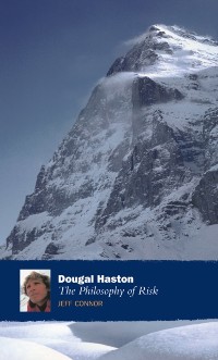 Cover Dougal Haston: The Philosophy Of Risk