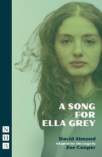 Cover A Song for Ella Grey (NHB Modern Plays)