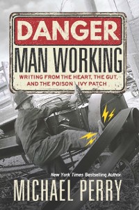 Cover Danger, Man Working