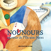 Cover Nounours au cœur de l’Île-aux-Puces