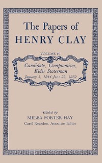 Cover The Papers of Henry Clay