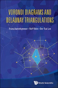 Cover VORONOI DIAGRAMS AND DELAUNAY TRIANGULATIONS