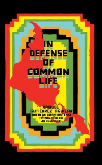 Cover In Defense of Common Life