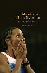 Cover The Telegraph Book of the Olympics