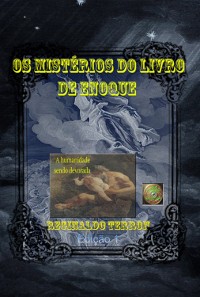 Cover Os Mistérios Do Livro De Enoque A Humanidade Sendo Devorada