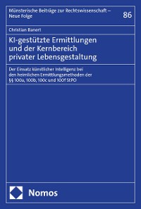 Cover KI-gestützte Ermittlungen und der Kernbereich privater Lebensgestaltung