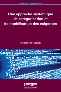 Cover Une approche systemique de categorisation et de modelisation des exigences