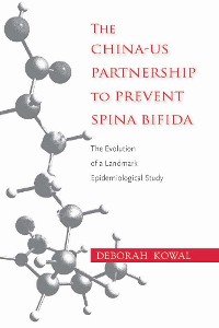 Cover The China-US Partnership to Prevent Spina Bifida
