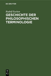 Cover Geschichte der philosophischen Terminologie