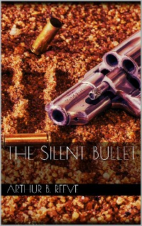 Cover The Silent Bullet