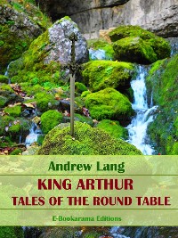 Cover King Arthur, Tales of the Round Table