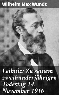 Cover Leibniz: Zu seinem zweihunderjährigen Todestag 14. November 1916
