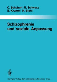 Cover Schizophrenie und soziale Anpassung