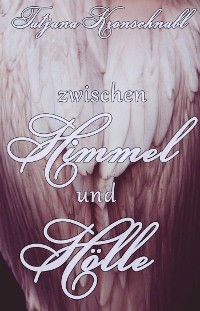 Cover Zwischen Himmel und Hölle
