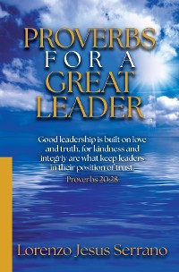 Cover Proverbs For A Great Leader