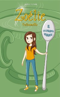 Cover Zoélie l''allumette tome 15: La poupée vivante