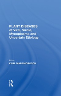 Cover Plant Diseases Of Viral, Viroid, Mycoplasma And Uncertain Etiology
