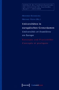 Cover Universitäten in europäischen Grenzräumen / Universités et frontières en Europe