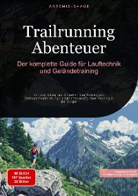 Cover Trailrunning Abenteuer: Der komplette Guide für Lauftechnik und Geländetraining