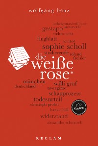 Cover Die Weiße Rose. 100 Seiten