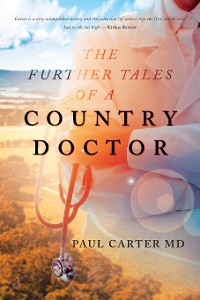 Cover The Further Tales of a Country Doctor