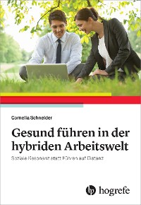 Cover Gesund Führen in der hybriden Arbeitswelt