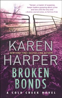 Cover Broken Bonds (Cold Creek, Book 3)