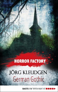 Cover Horror Factory - German Gothic: Das Schloss der Träume