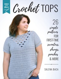 Cover Build Your Skills Crochet Tops