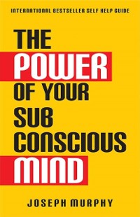 Cover Power of Your Subconscious Mind