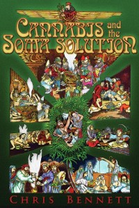 Cover Cannabis and the Soma Solution