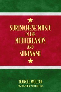 Cover Surinamese Music in the Netherlands and Suriname