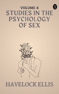 Cover studies in the Psychology of Sex, Volume 6