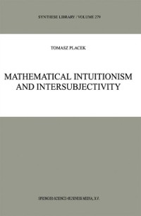 Cover Mathematical Intuitionism and Intersubjectivity