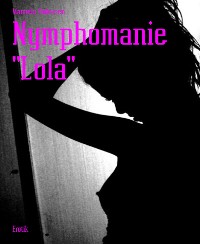 Cover Nymphomanie "Lola"