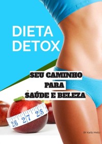 Cover DIET DETOX - CAMINHO PARA A BELEZA