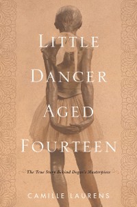 Cover Little Dancer Aged Fourteen