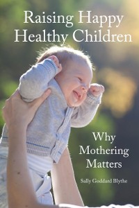 Cover Raising Happy Healthy Children