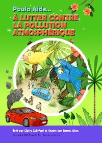 Cover Paula Aide À Lutter Contre La Pollution Atomsphérique