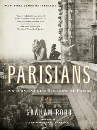 Cover Parisians: An Adventure History of Paris
