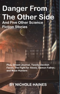 Cover Danger from the other side, and five other science fiction stories.